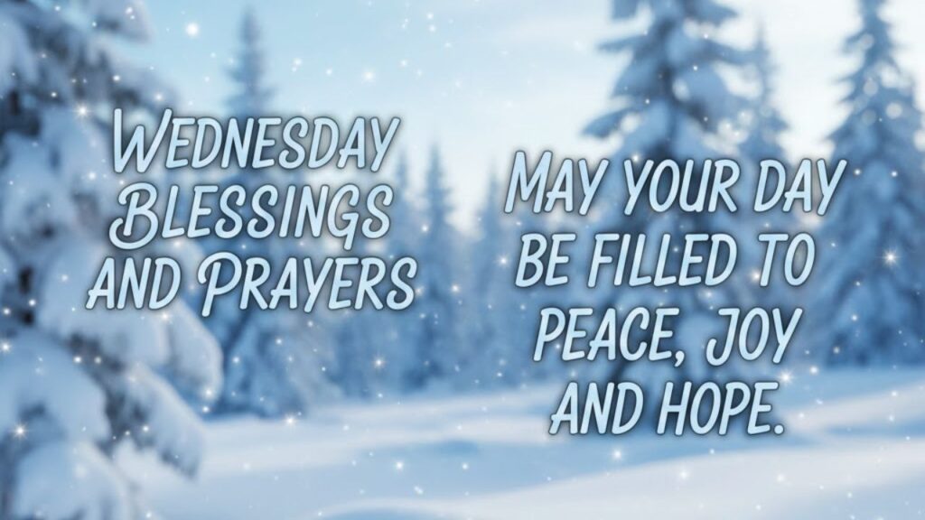 Happy Wednesday Blessings and Prayers
